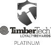 Timbertech loyalty rewards platinum 1